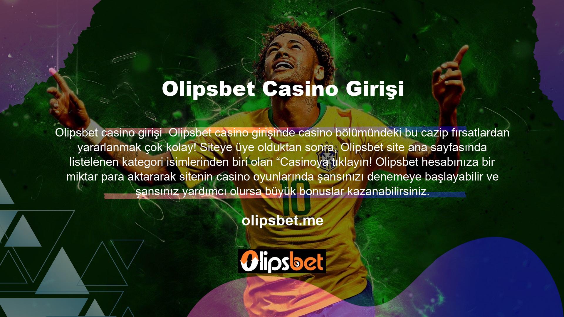 Olipsbet Casino SayfasıOlipsbet bahis sitesinin casino bölümünün belirli sayfaları çok renkli bir tasarıma sahiptir ve kullanımı çok kolaydır